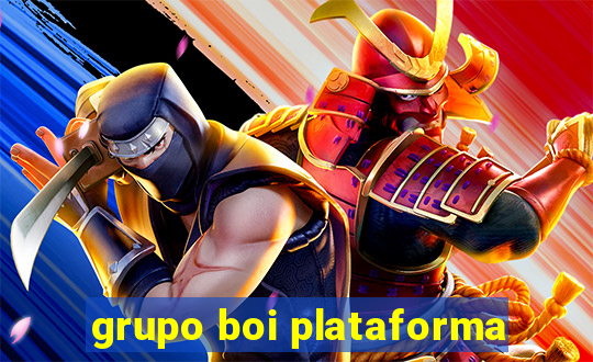 grupo boi plataforma